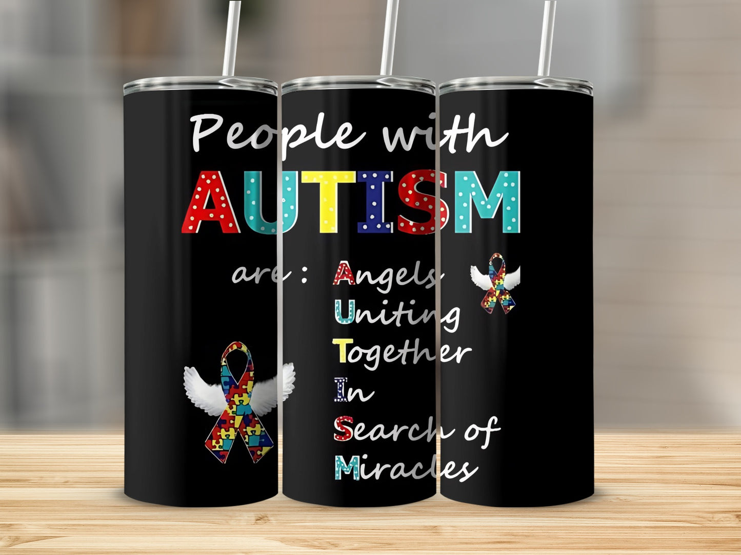 People with Autism are Angels Uniting Together Tumbler