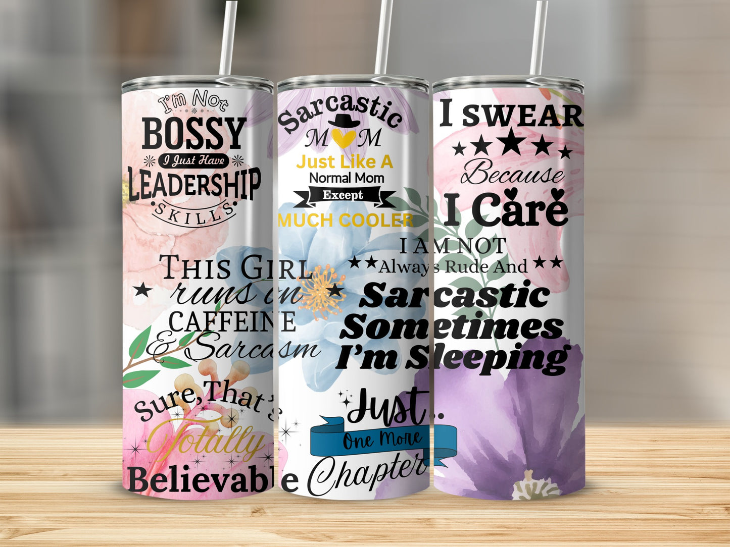 Sarcastic and Motivational Insulated Tumbler Cups