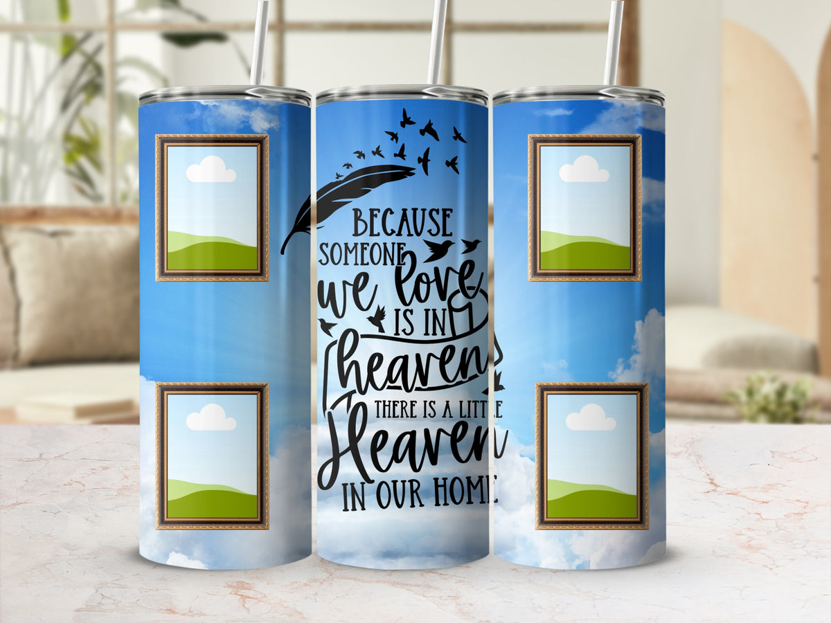 Tumblers with sky design, photo frames, and memorial quote "Because someone we love is in heaven there is a little heaven in our home".