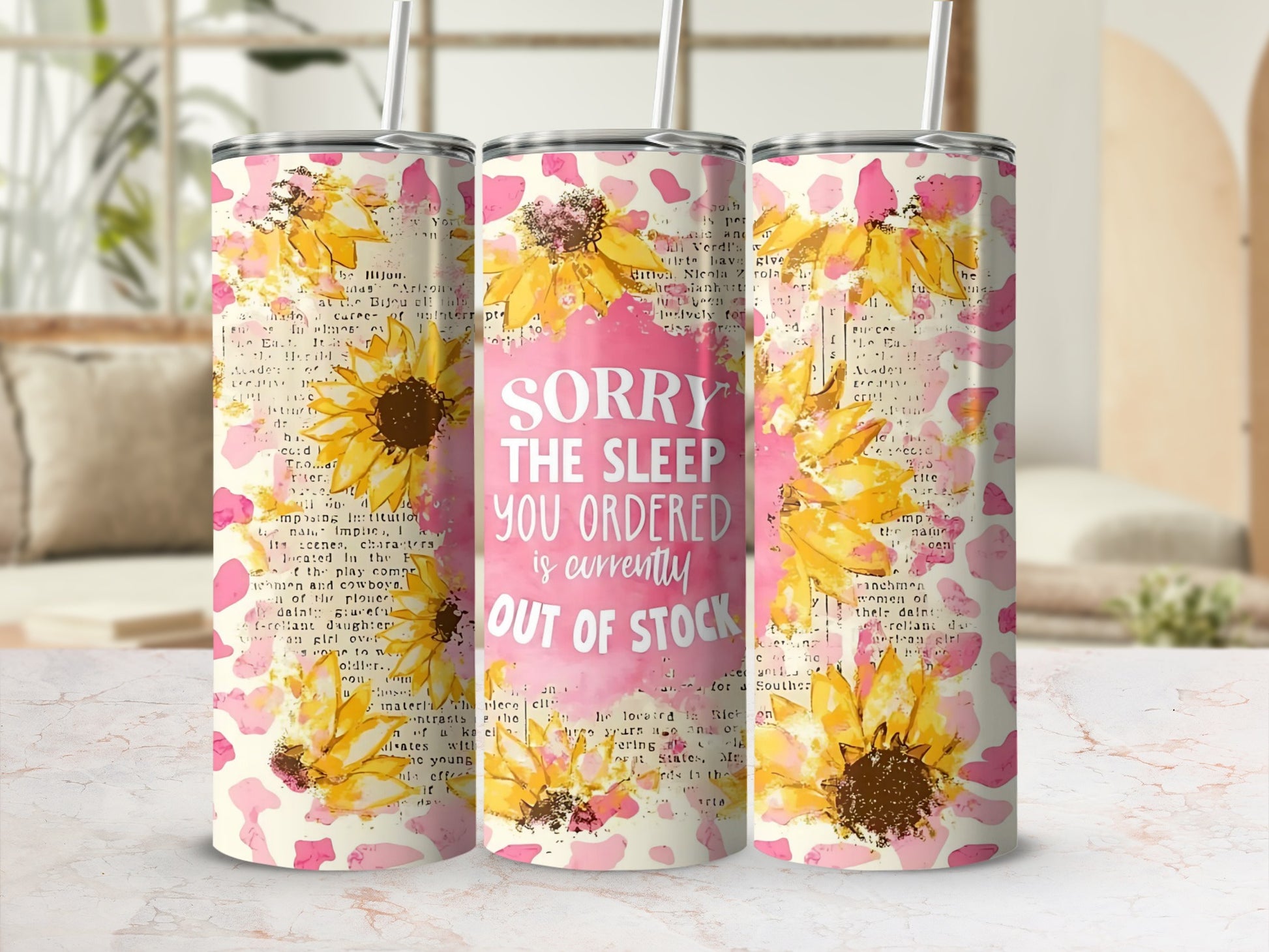 Sorry The Sleep You Ordered Is Currently Out of Stock tumbler