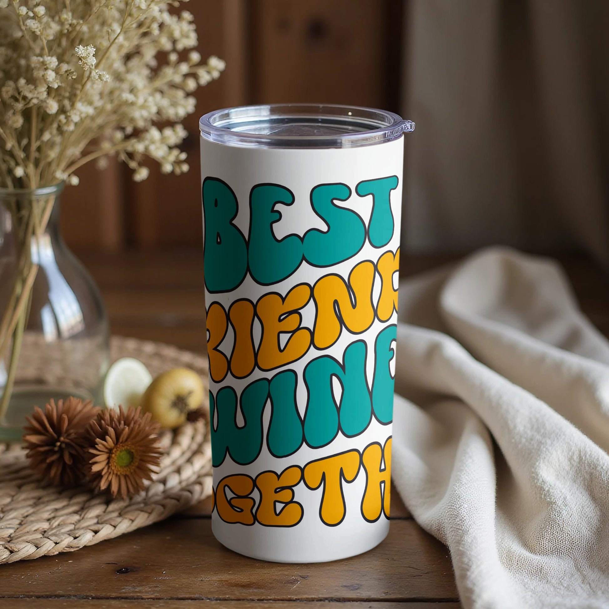 Best Friends Wine Together Graphic Tumbler Cup