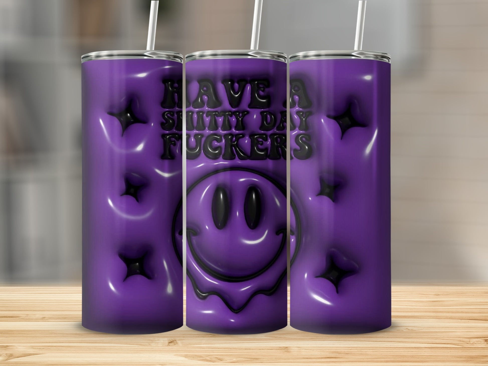 Have a Shitty Day Fuckers Tumbler Product