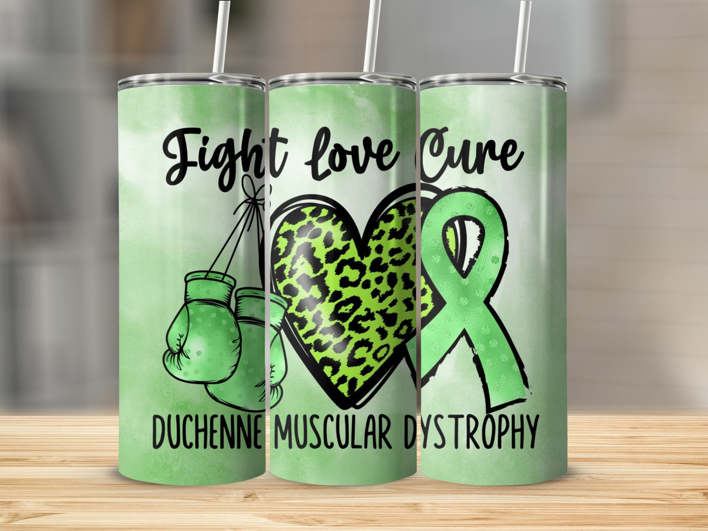 Fight Love Cure Duchenne Muscular Dystrophy tumbler