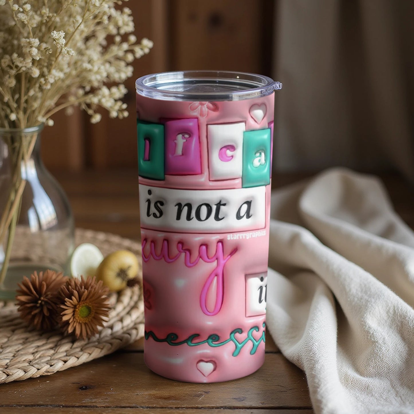 Tumbler with Decorative Motivational Quote Design