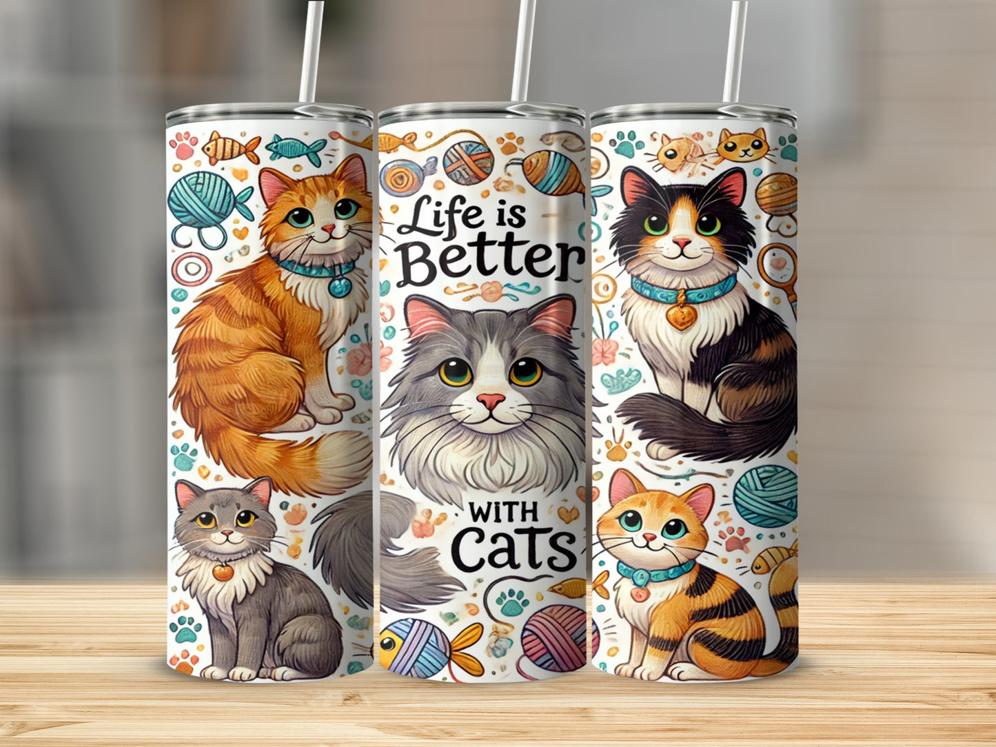 Life is Better with Cats Designed Tumblers