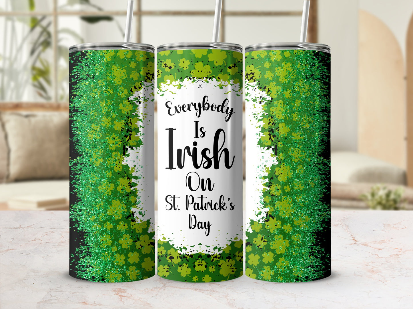 Green shamrock pattern tumbler with "Everybody Is On St. Patrick's Day" text.