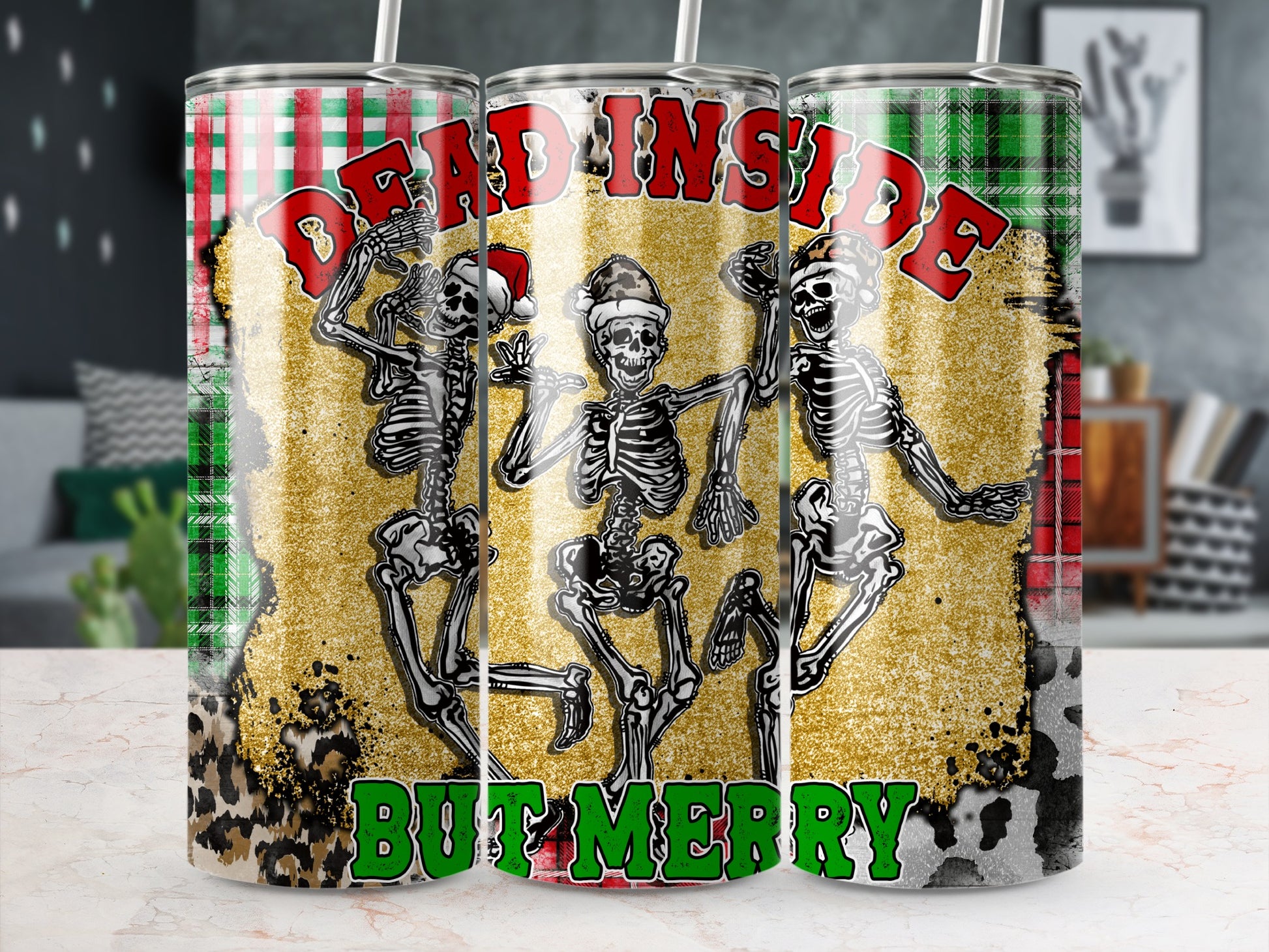 Skeleton figures in Santa hats dance on a tumbler with "DEAD INSIDE BUT MERRY" text.