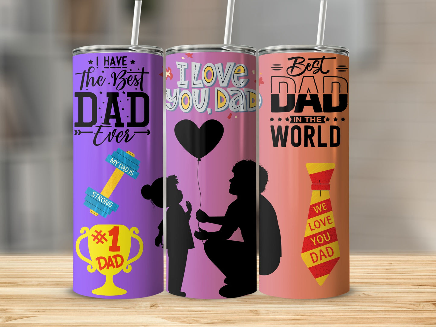I Have The Best Dad Ever I Love You Dad Best Dad Tumbler
