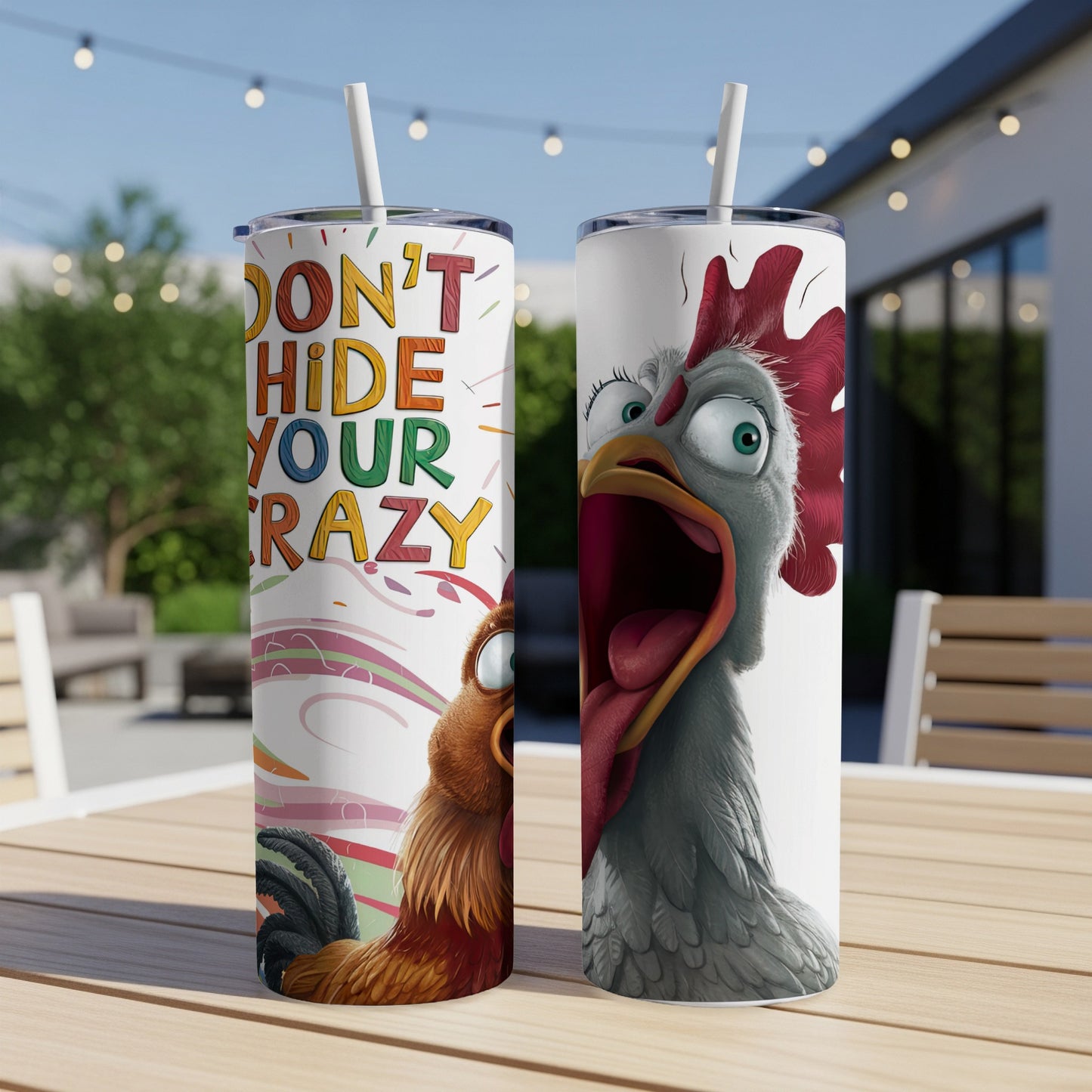 Two tumblers with cartoon chickens and the text "Don't hide your crazy."
