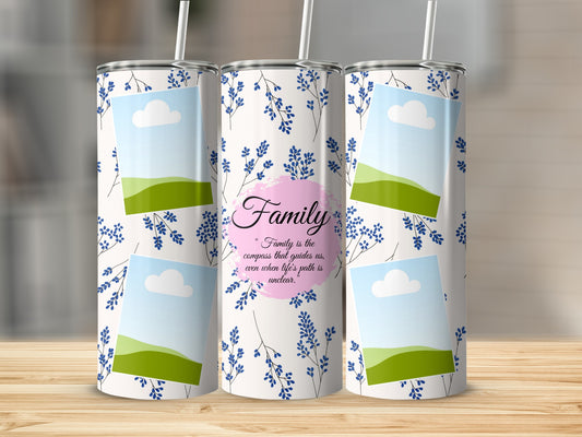 Tumbler with floral pattern and quote "Family is the compass that guides us, even when life's path is unclear."
