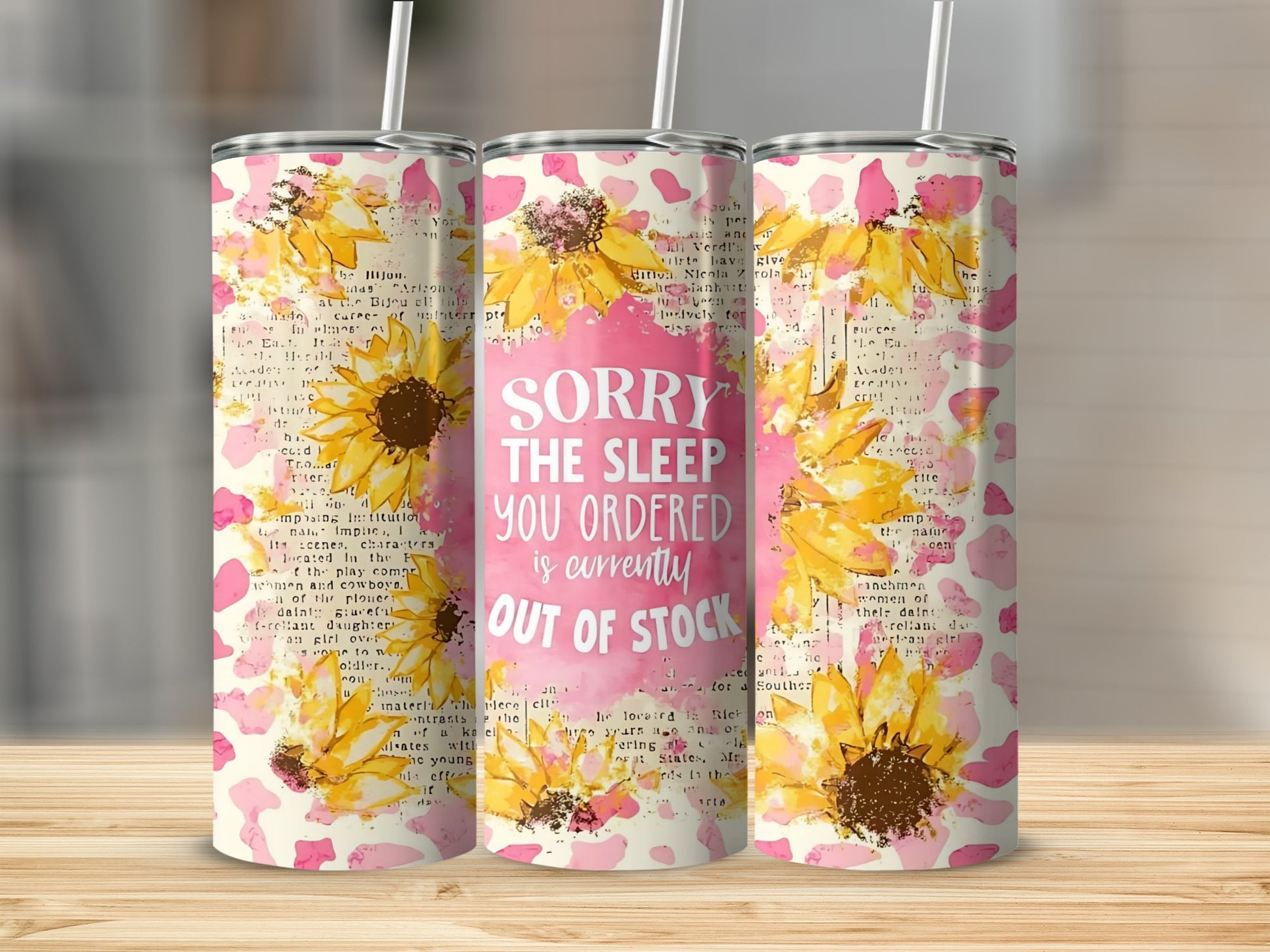 Sorry The Sleep You Ordered Is Out Of Stock Tumbler