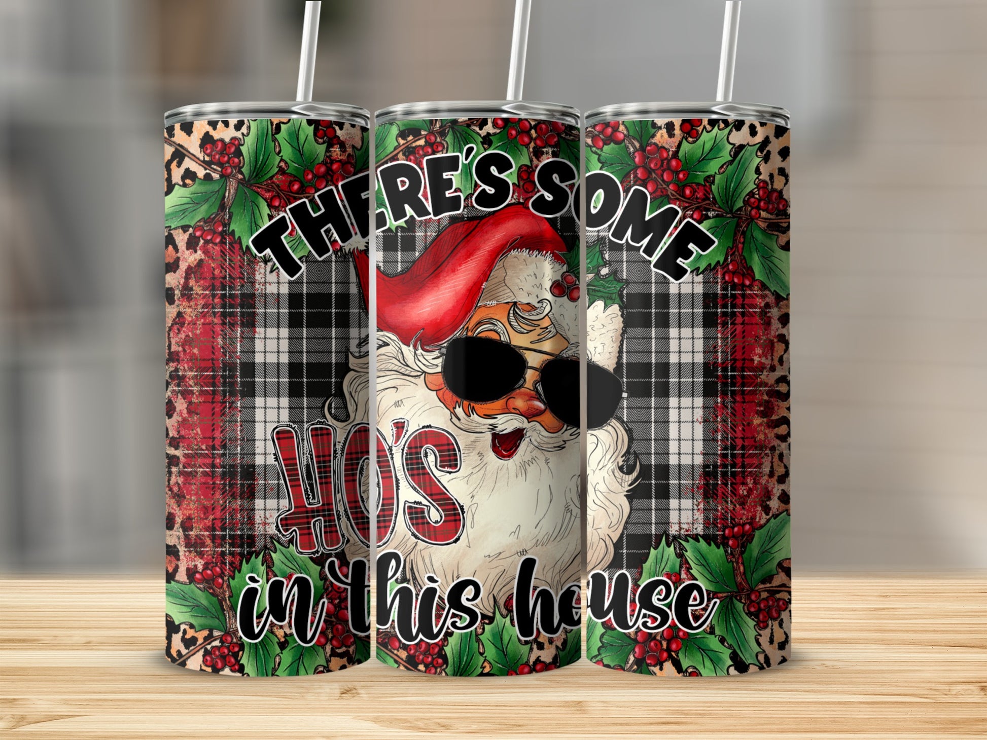 Santa Claus tumbler with "There's Some Hos In This House" text.