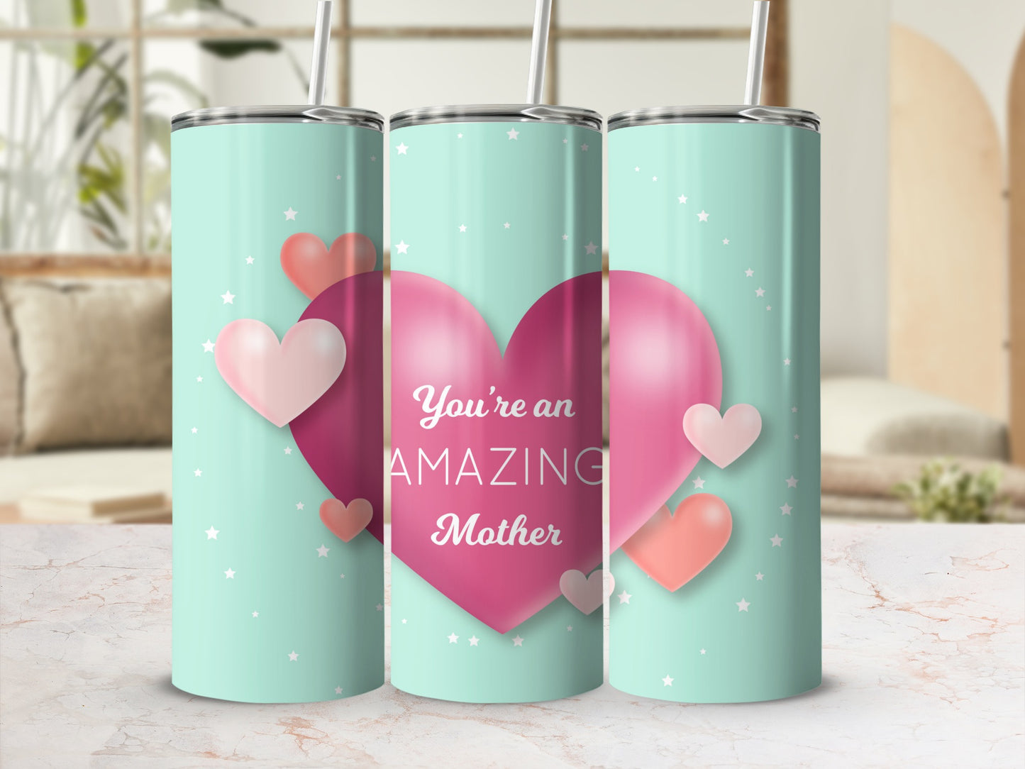 You're An Amazing Mother Heart Design Tumbler