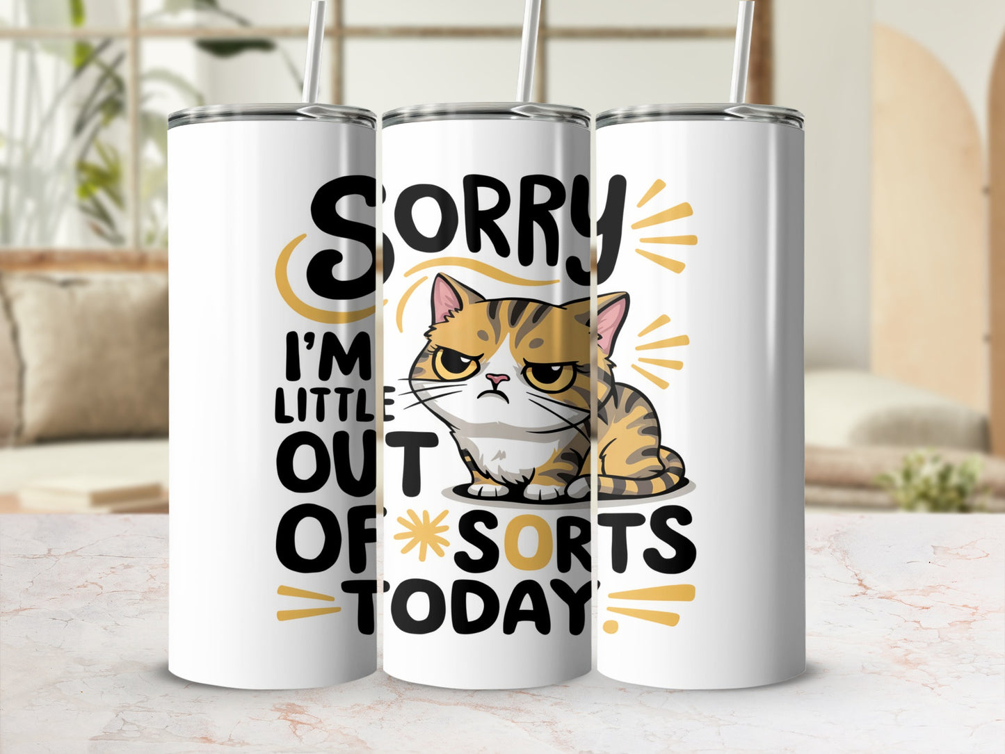 Sorry, I'm a little out of sorts today grumpy cat tumbler.
