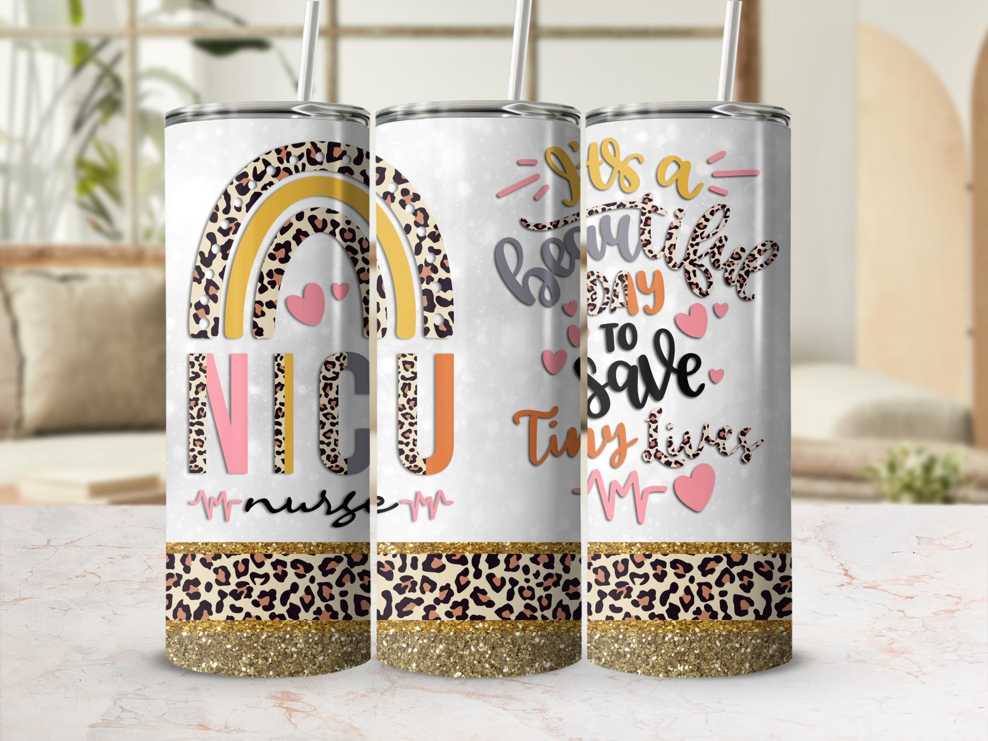 "It's a beautiful day to save tiny lives" and "NICU nurse" text on a leopard print tumbler.