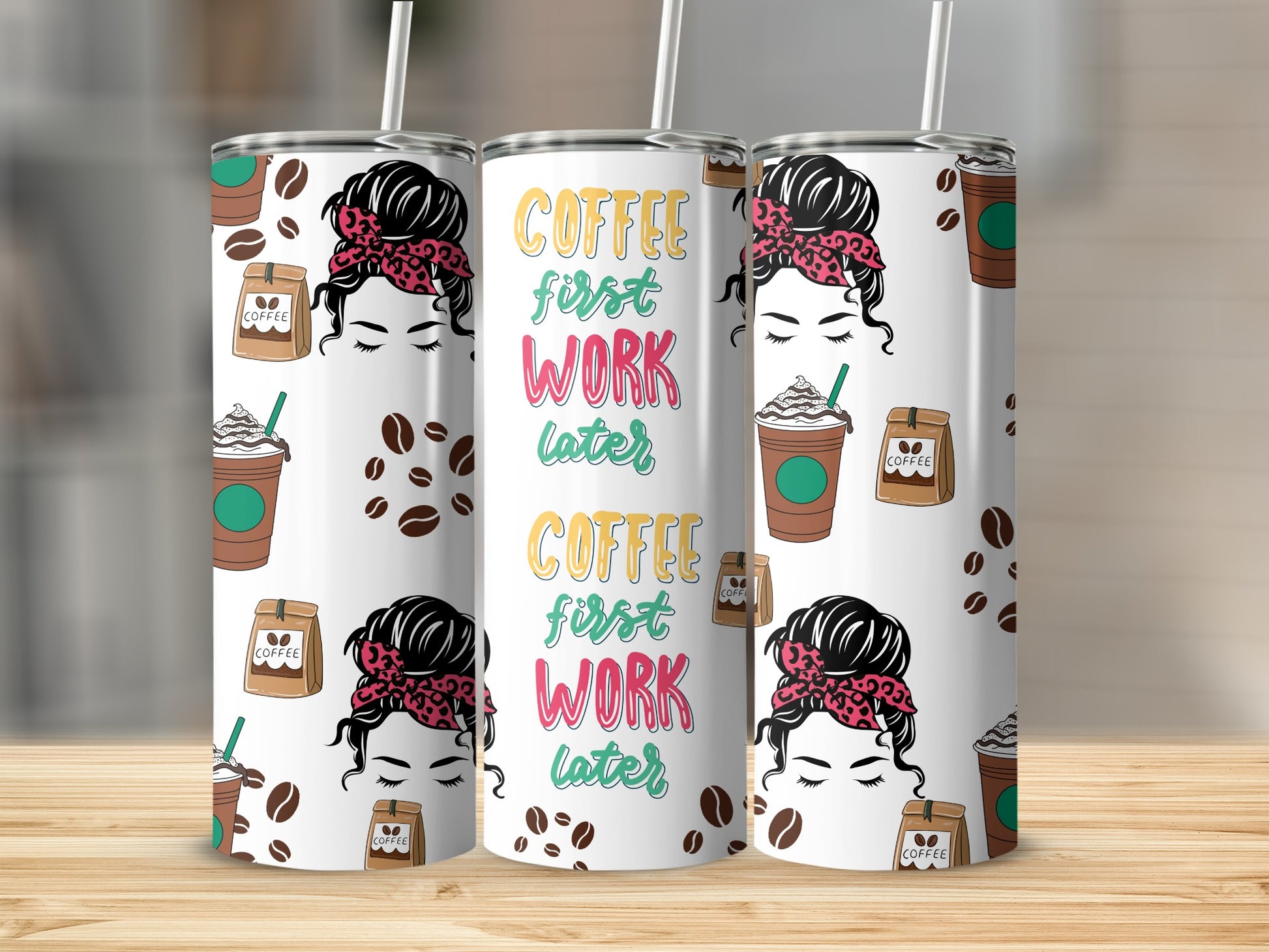 Coffee First Work Later Design Tumbler