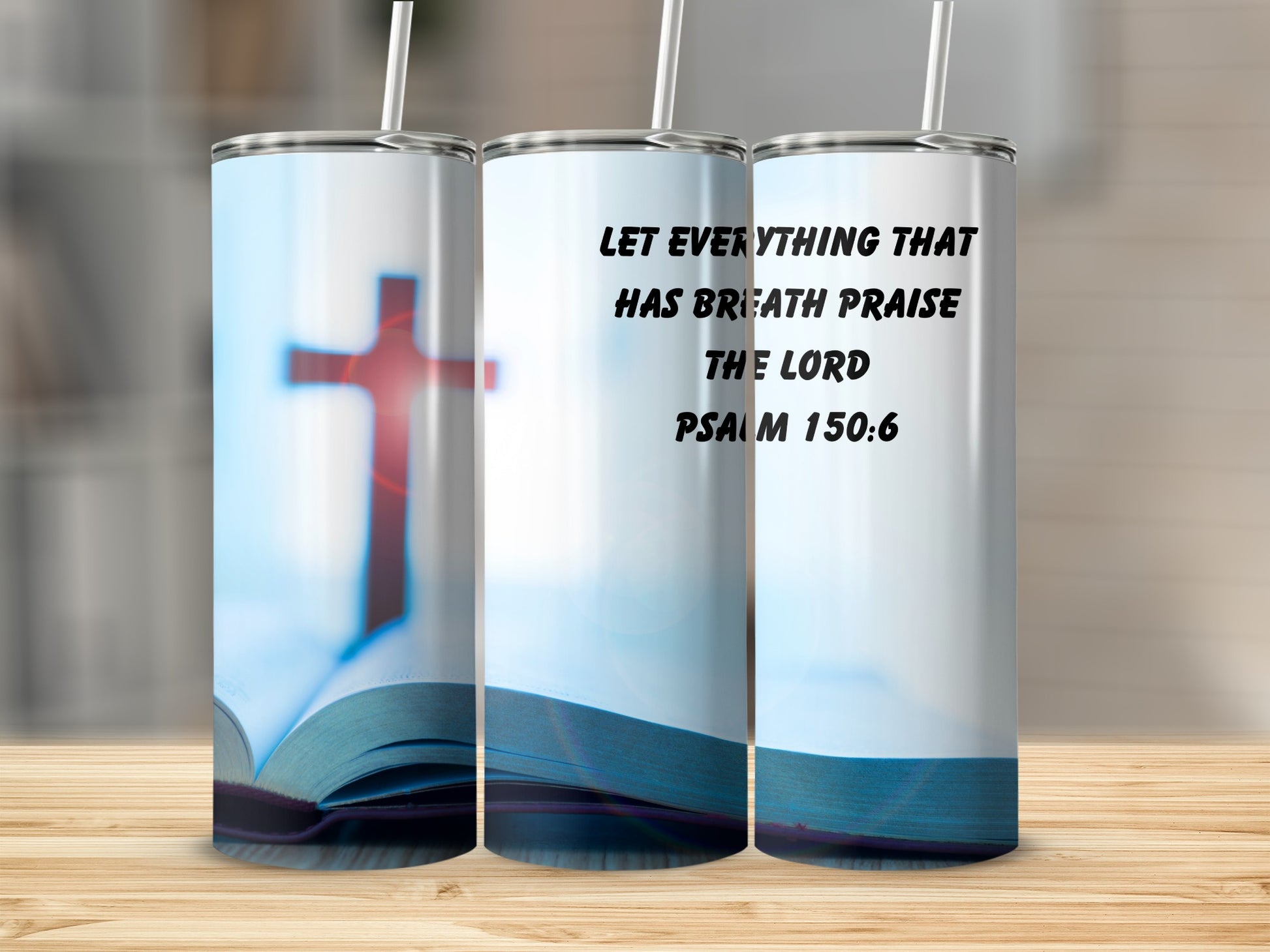 Let Everything That Has Breath Praise The Lord Tumbler