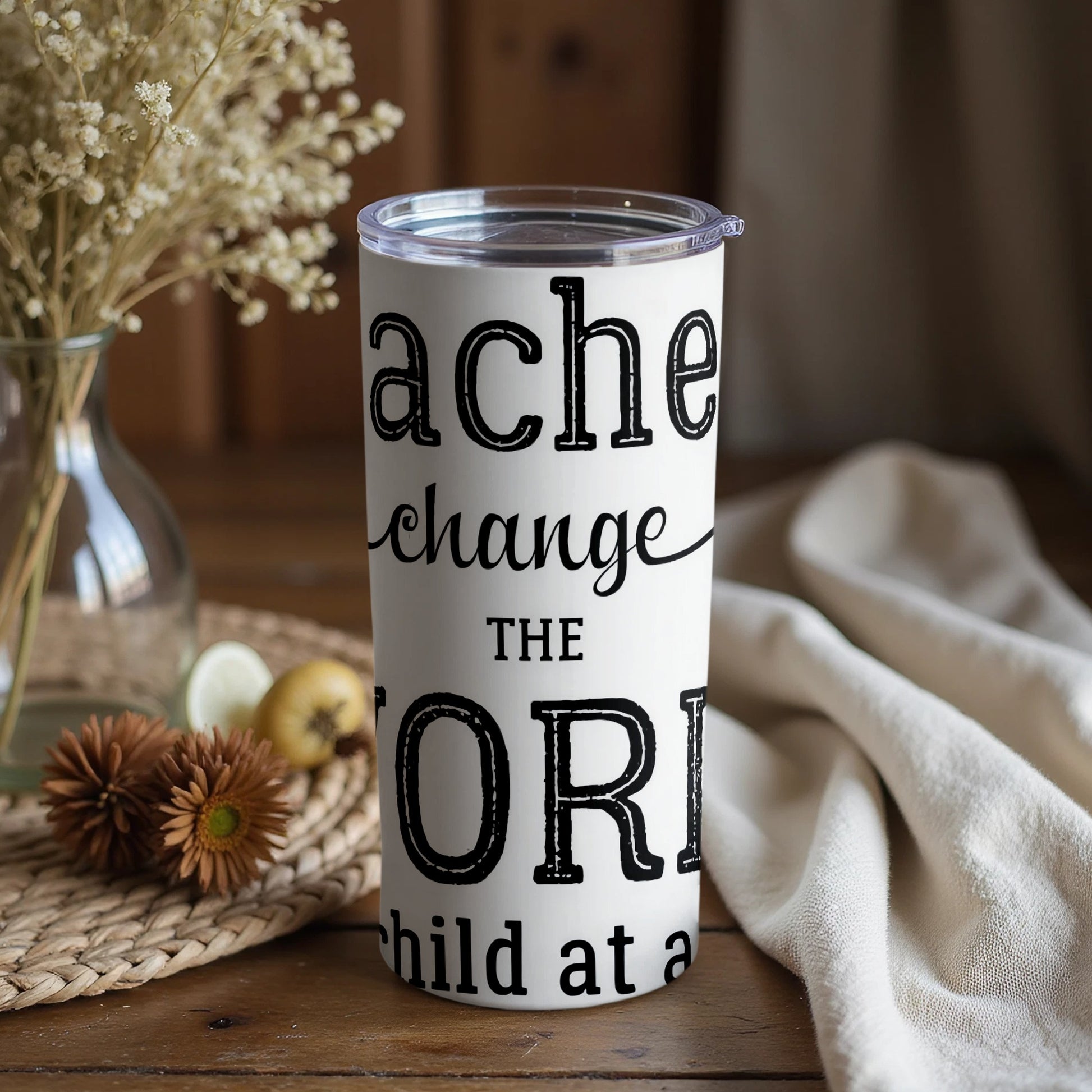 Uplifting Quotes Insulated Tumbler for Teachers Gift