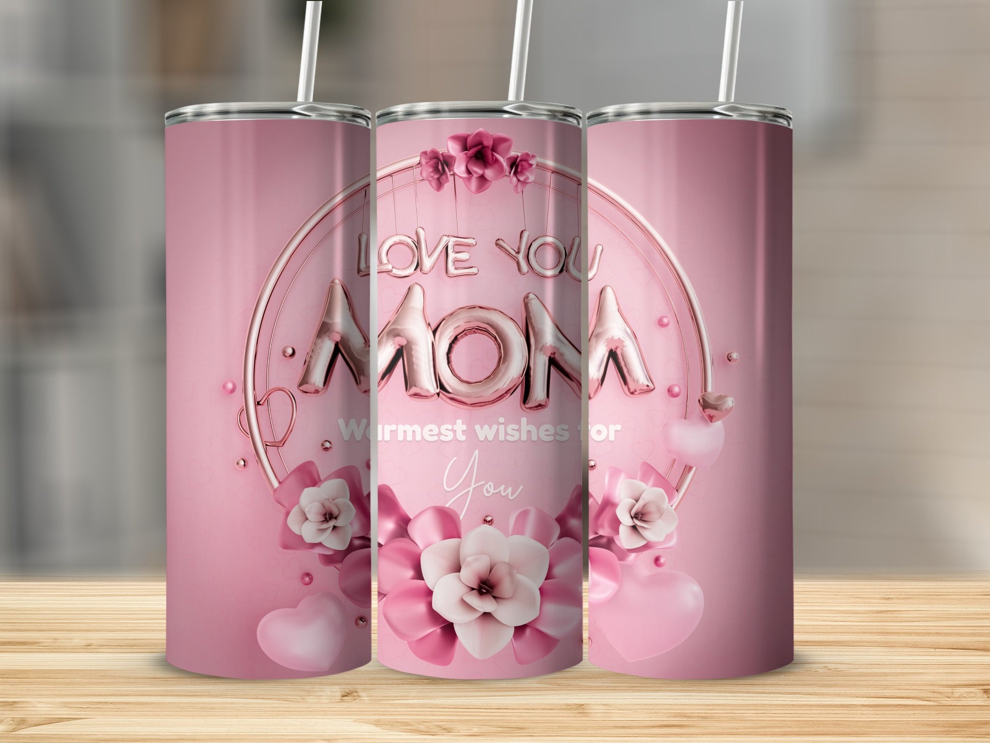 Love You Mom Warmest Wishes For You Tumbler