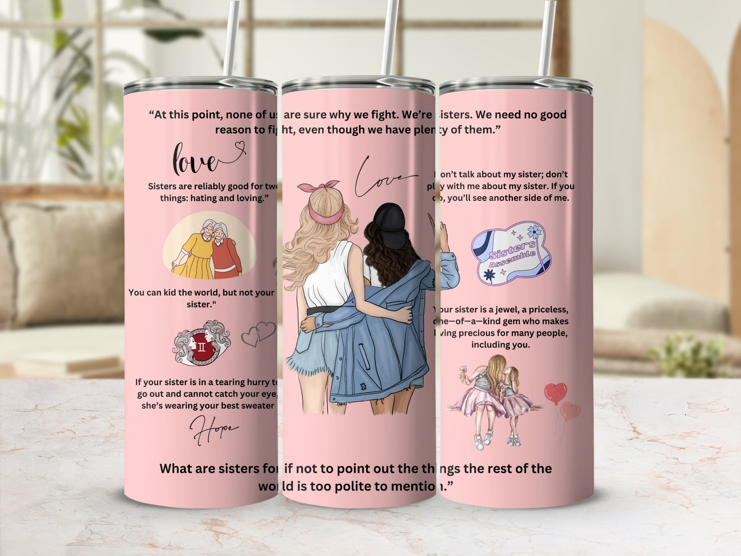 Inspirational Sister Quotes Tumbler With Sweet Graphics
