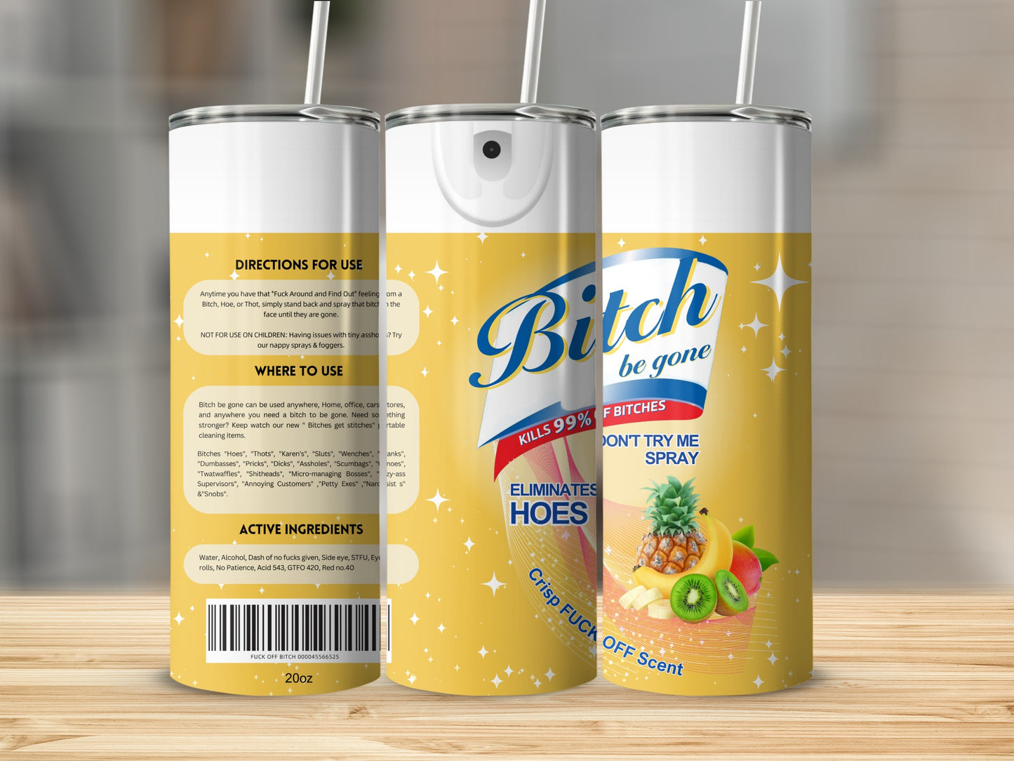 Bitch Be Gone Kills 99 Percent of Bitches Spray