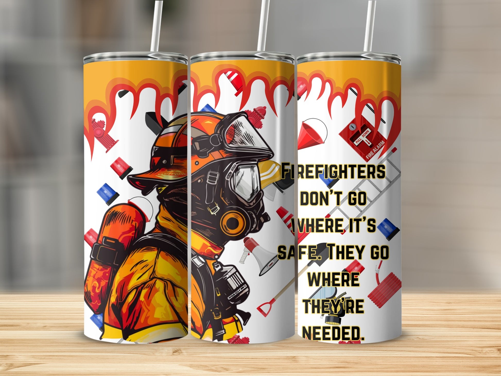 Firefighter Hero Inspirational Quote Tumbler Cup