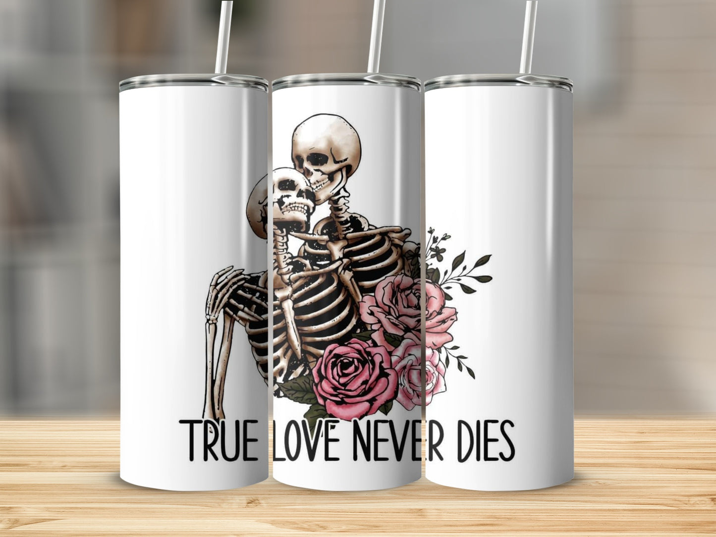 True Love Never Dies Skeleton and Roses Tumbler