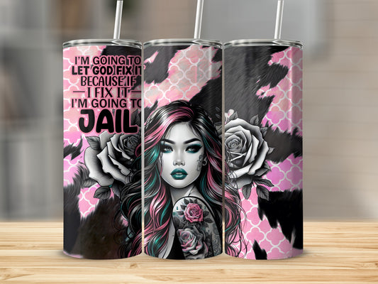 I'M GOING TO LET GOD FIX IT I FIX IT JAIL product type

Tumbler
Woman Art
Pink Hair
Blue Eyes
Roses Design
Tattooed Woman
Gothic Art
Dark Aesthetic
Pink Black
Quatrefoil
Cowhide Pattern
Sarcastic Quote
Funny Quote
God Fix It
Jail Quote
Attitude
Rebellious Art
Bold Design
Drinkware
Gift For Her