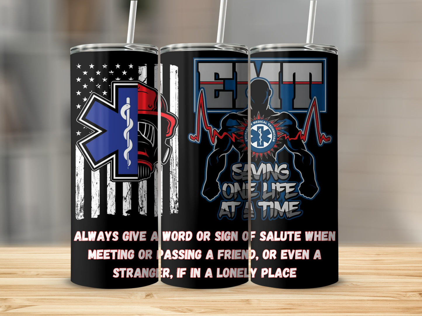 EMT Saving One Life At A Time Design Tumbler