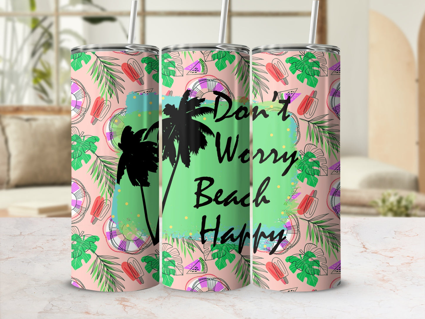 Tropical beach themed tumbler with palm trees and "Don't Worry Beach Happy" text.