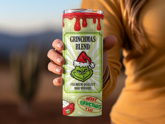 Grinchmas Blend Premium Quality Made with Hate tumbler