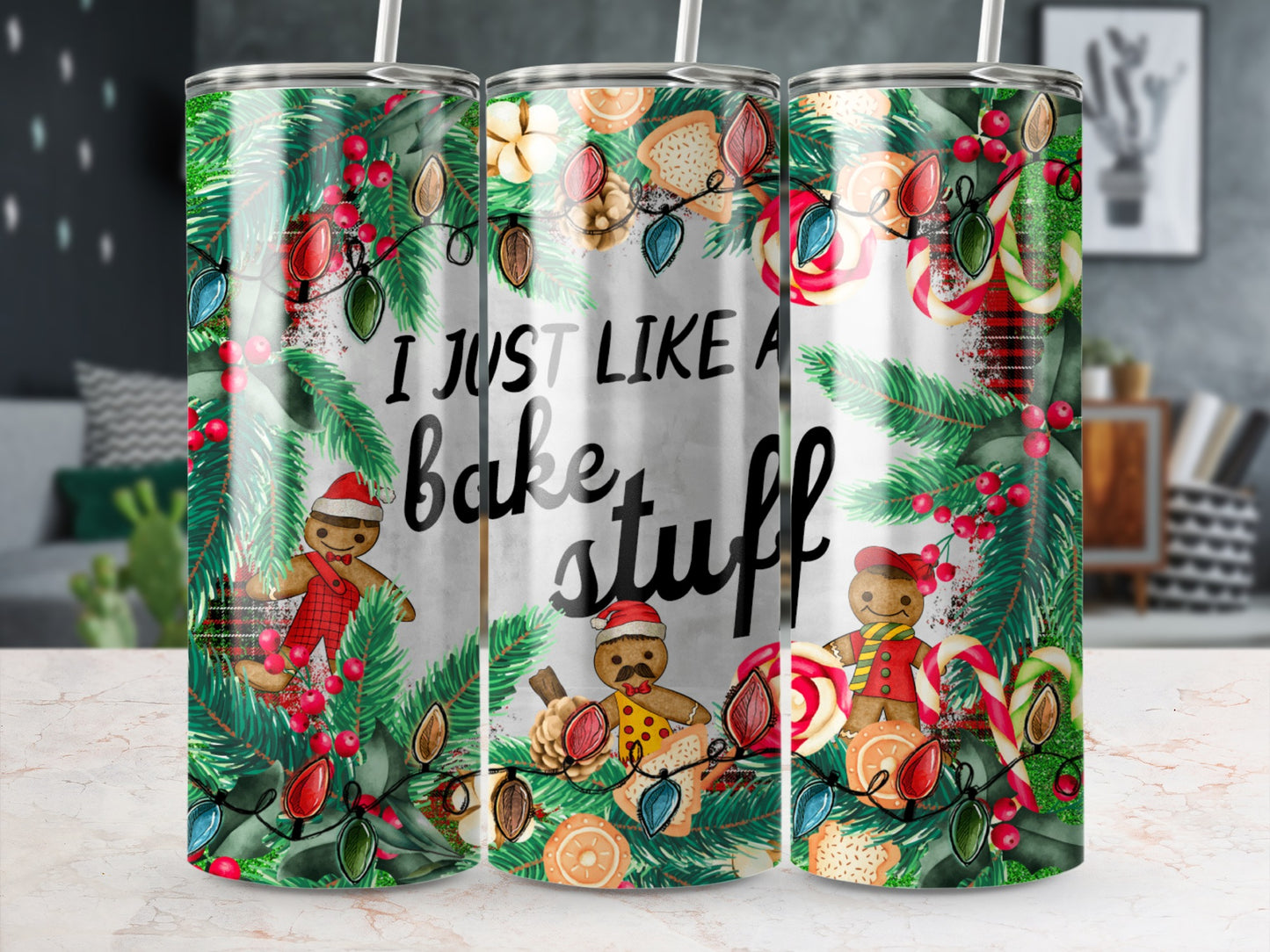 Gingerbread man and Christmas lights on a tumbler that says "I Just Like To Bake Stuff."