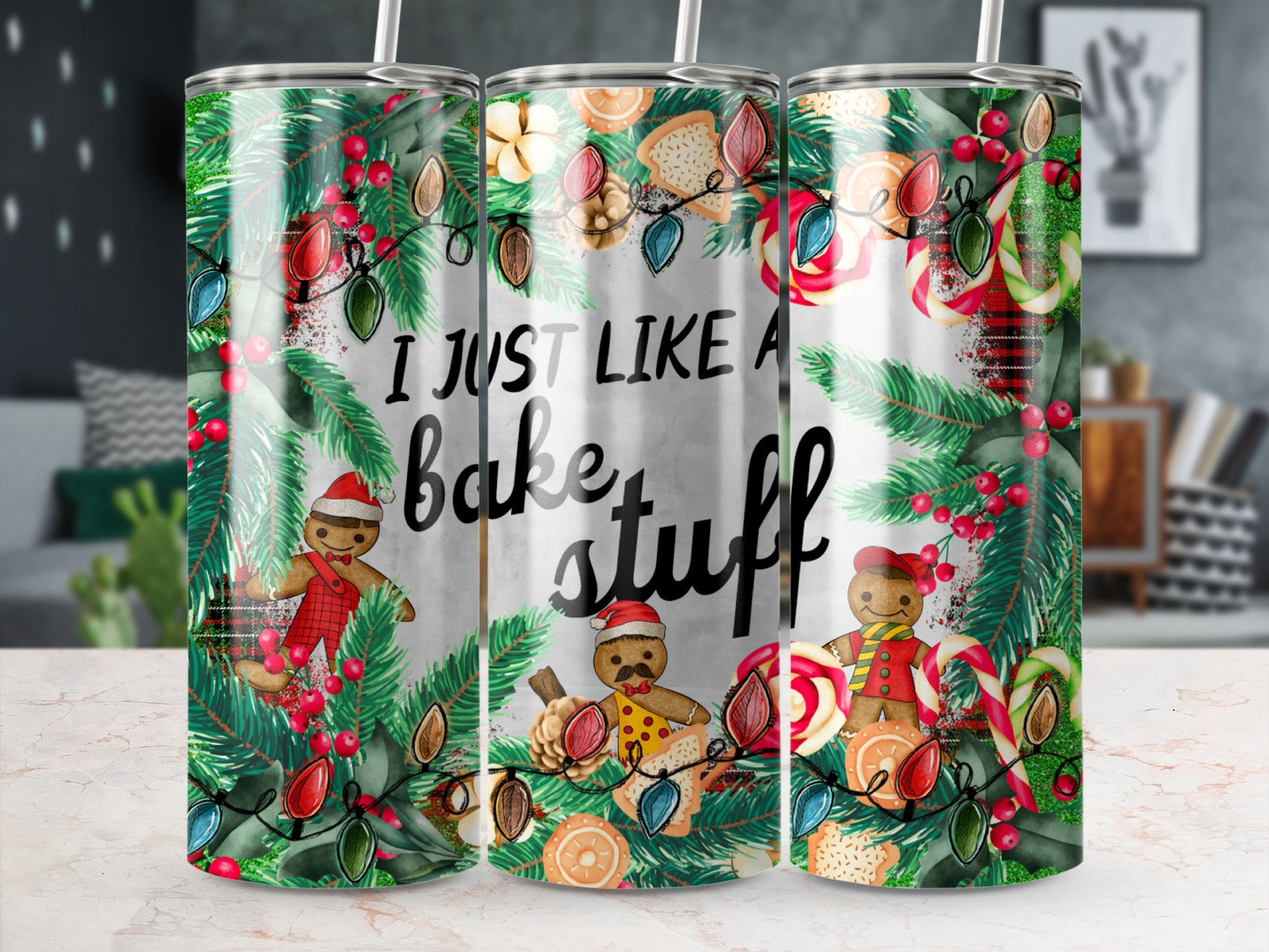 Gingerbread man and Christmas lights on a tumbler that says "I Just Like To Bake Stuff."