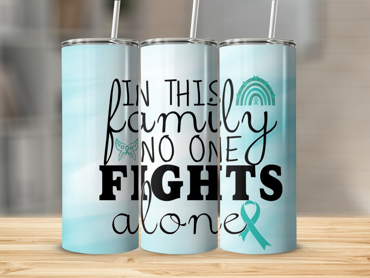 In This Family No One Fights Alone tumbler