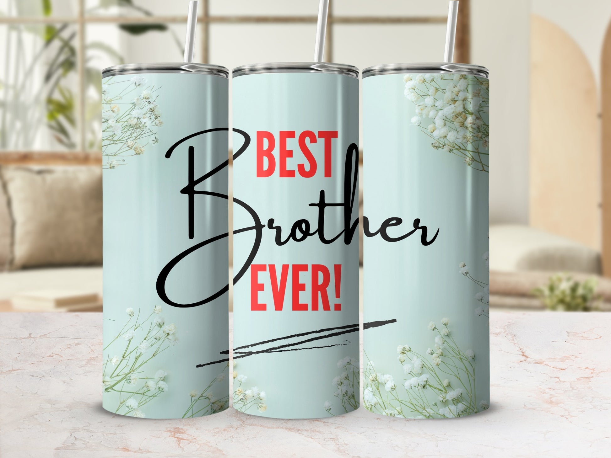Best Brother Ever Floral Design Tumbler Cup