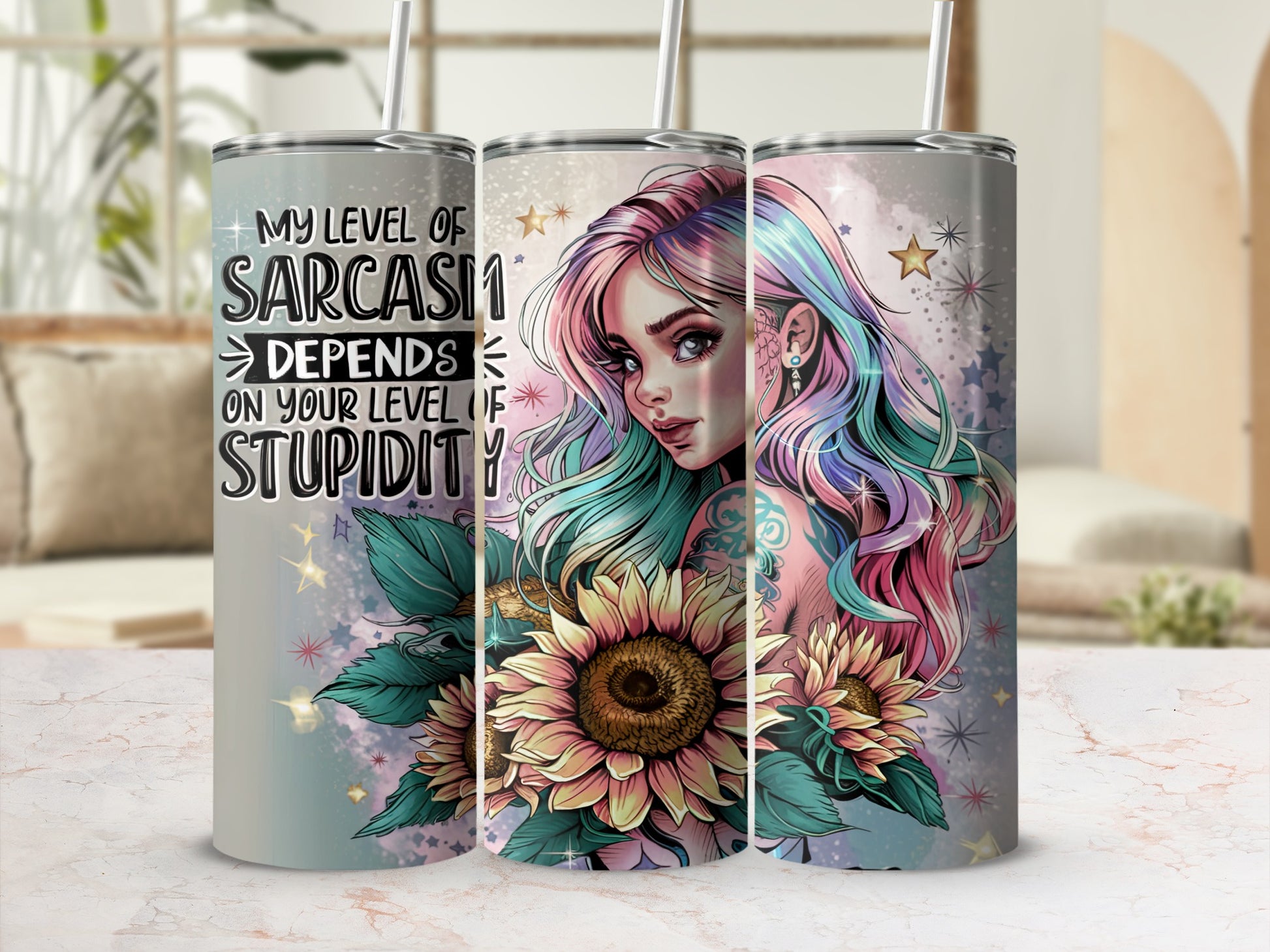 Tumbler with "My Level of Sarcasm Depends on Your Level of Stupidity" and a portrait.
