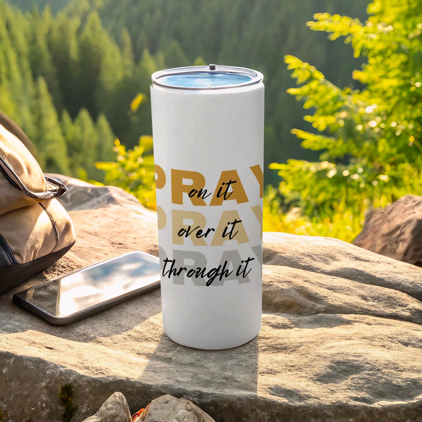 Pray on it Pray over it Pray through it Tumbler product type