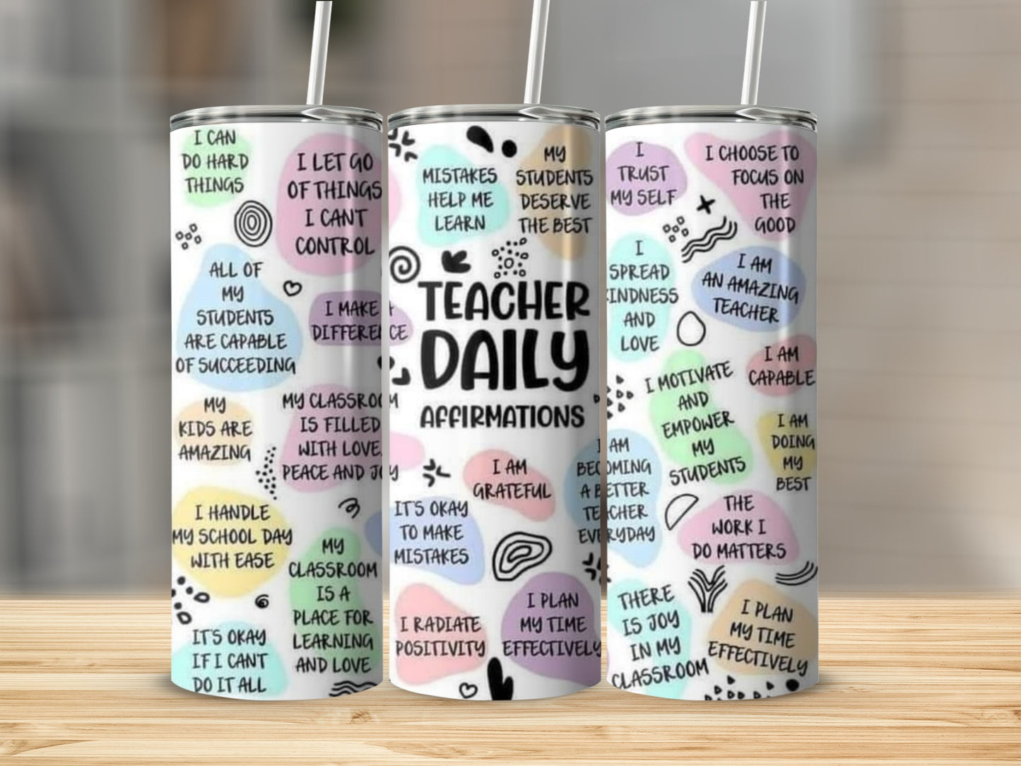 Teacher Daily Affirmations Inspirational Quotes Tumblers