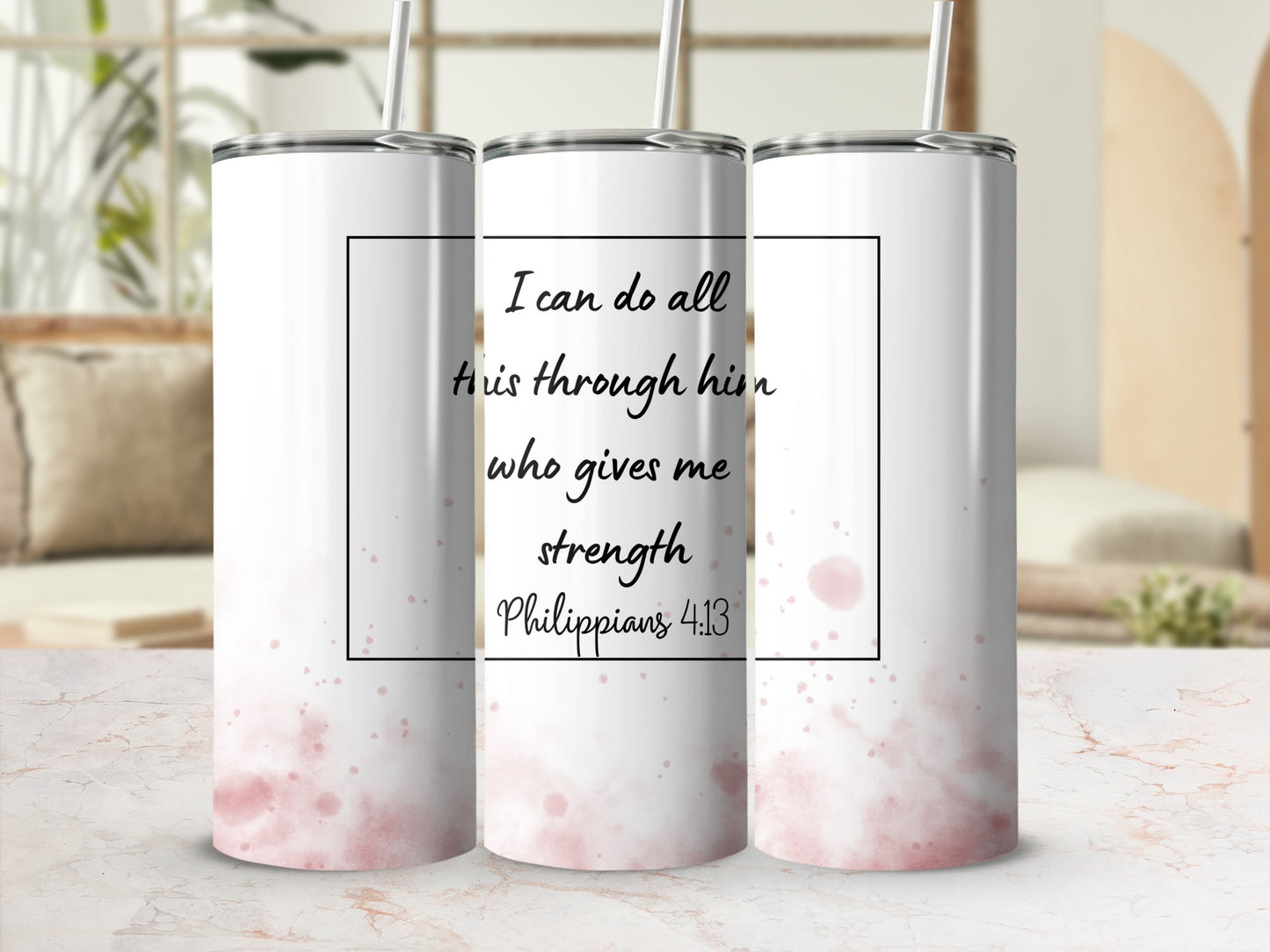 Philippians 4:13 Motivational Quote Tumbler 20oz