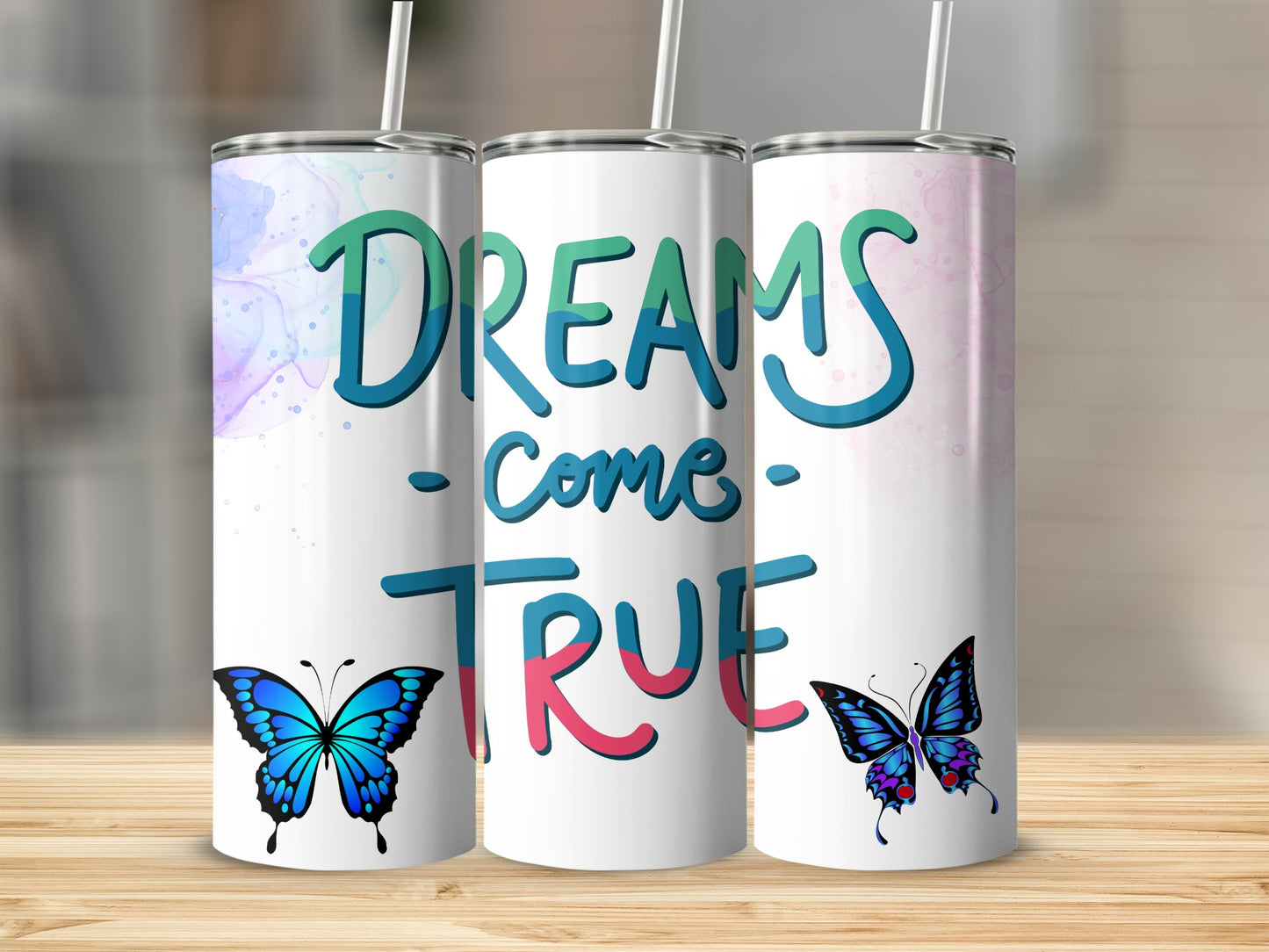Dreams Come True Butterfly Design Tumbler Cups