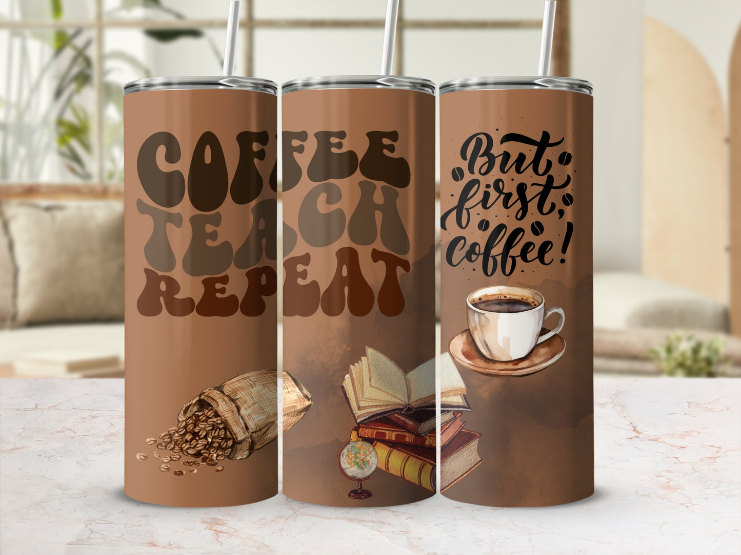 Coffee Teach Repeat Inspirational Coffee Tumbler