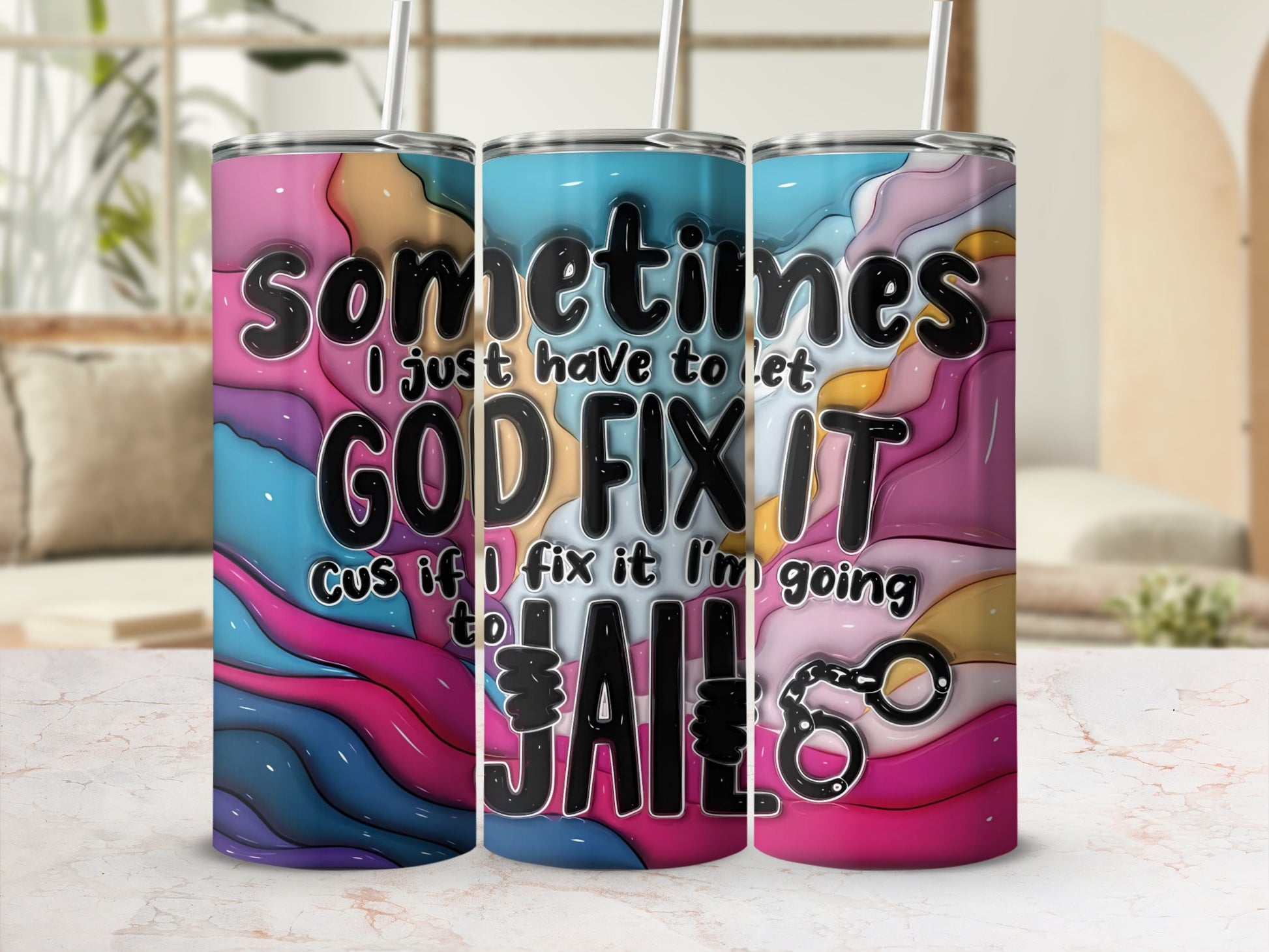 Sometimes I Have To Let God Fix It Jail Tumbler