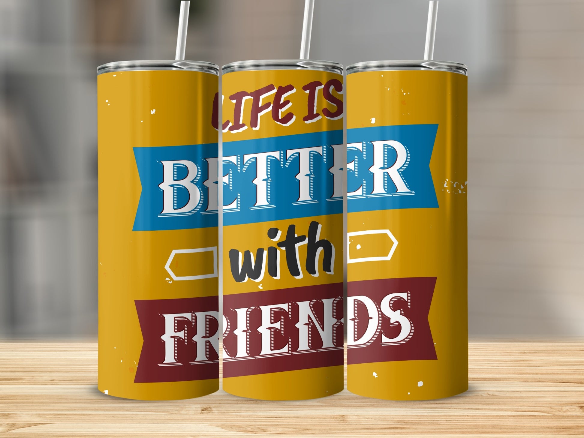 Life is Better With Friends Insulated Tumbler Thermos