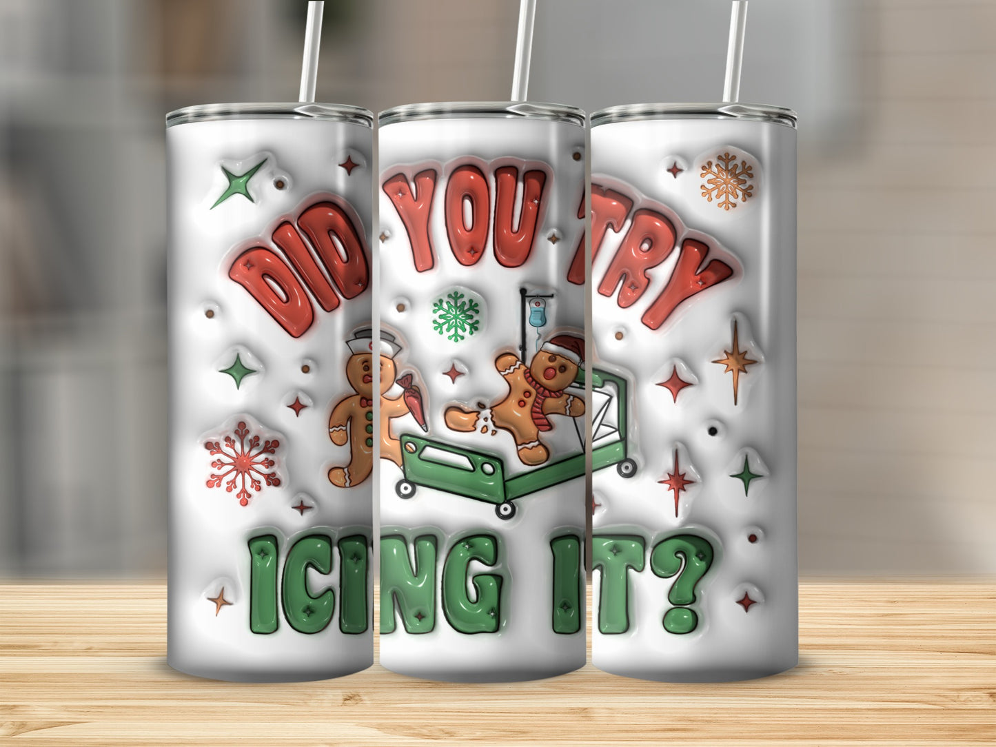 Gingerbread man on gurney with IV, text "DID YOU TRY ICING IT?".