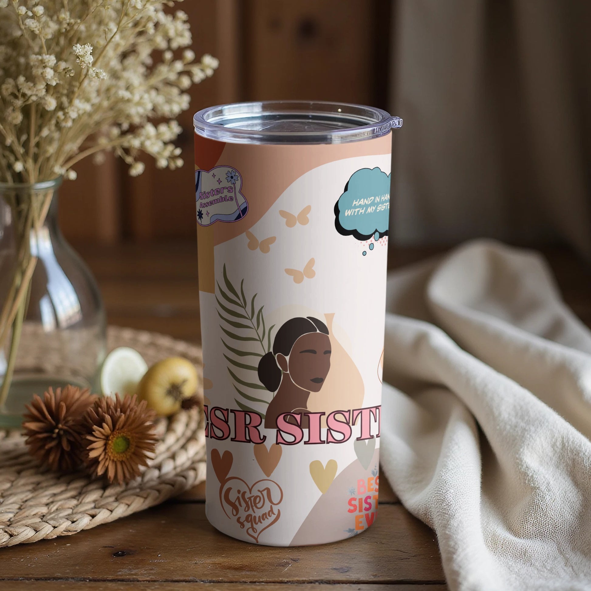 Custom Designed Tumbler with Sisterhood Themes