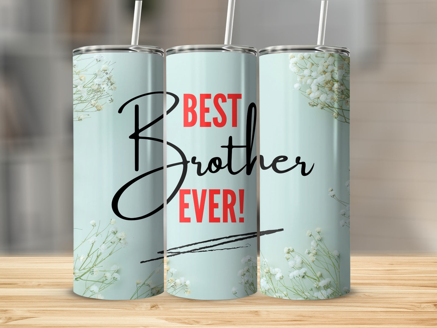 BEST BROTHER EVER Floral Design Tumbler Product
