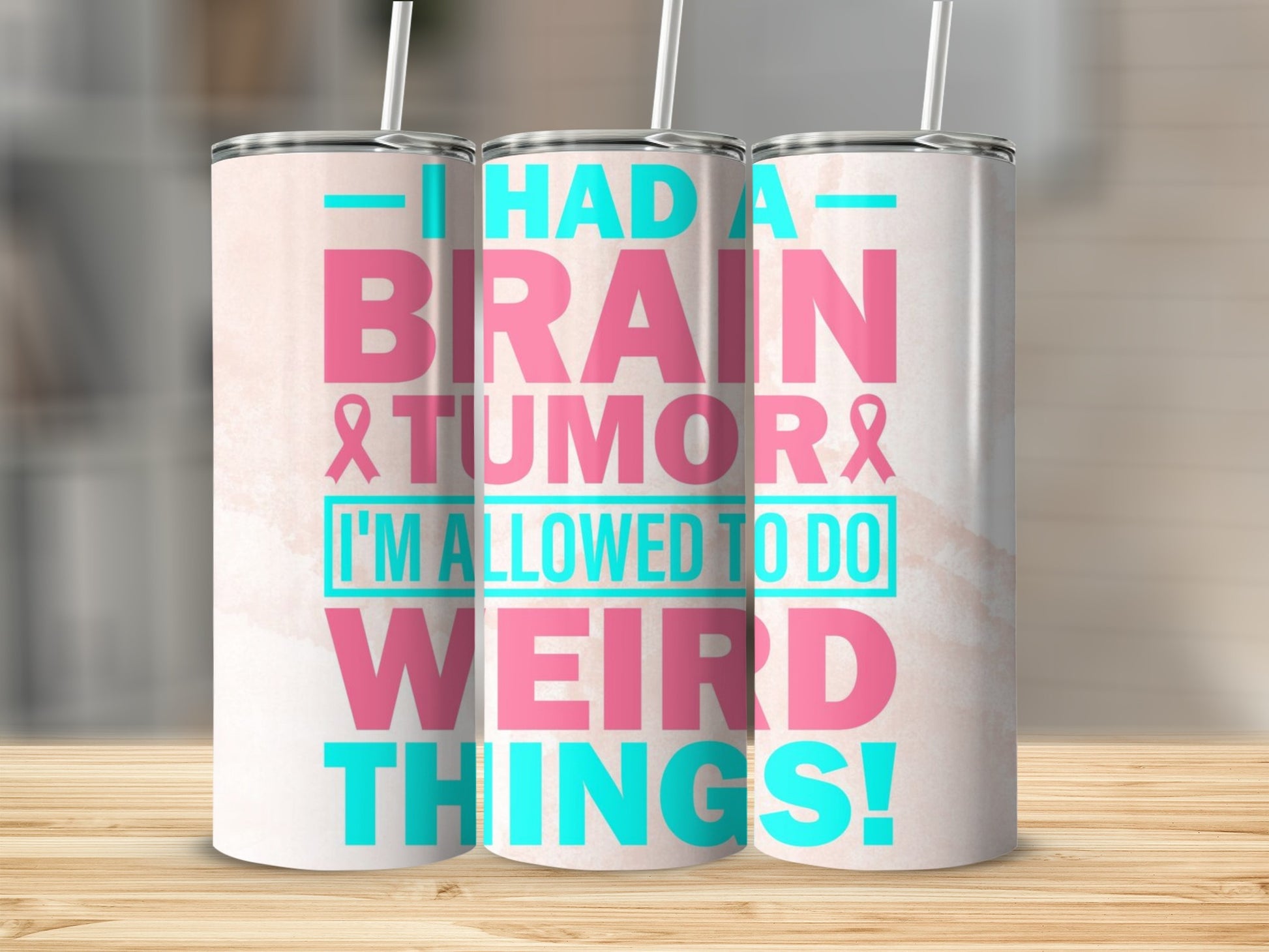 I Had a Brain Tumor I'm Allowed To Do Weird Things product
