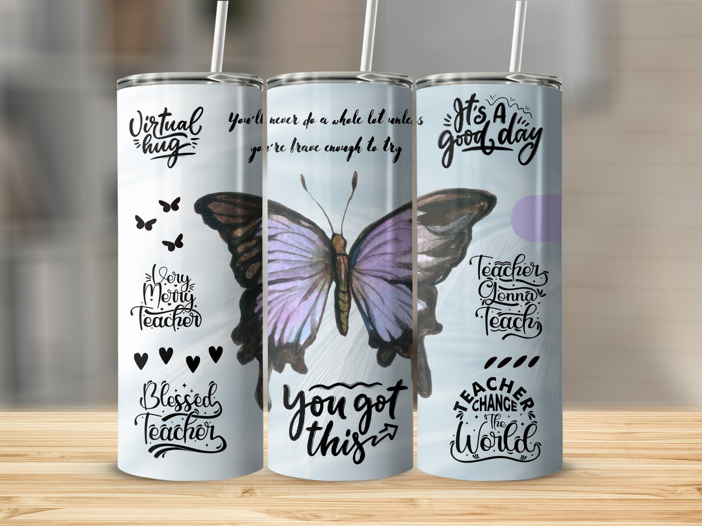 Inspirational Butterfly Teacher Tumbler with Quotes