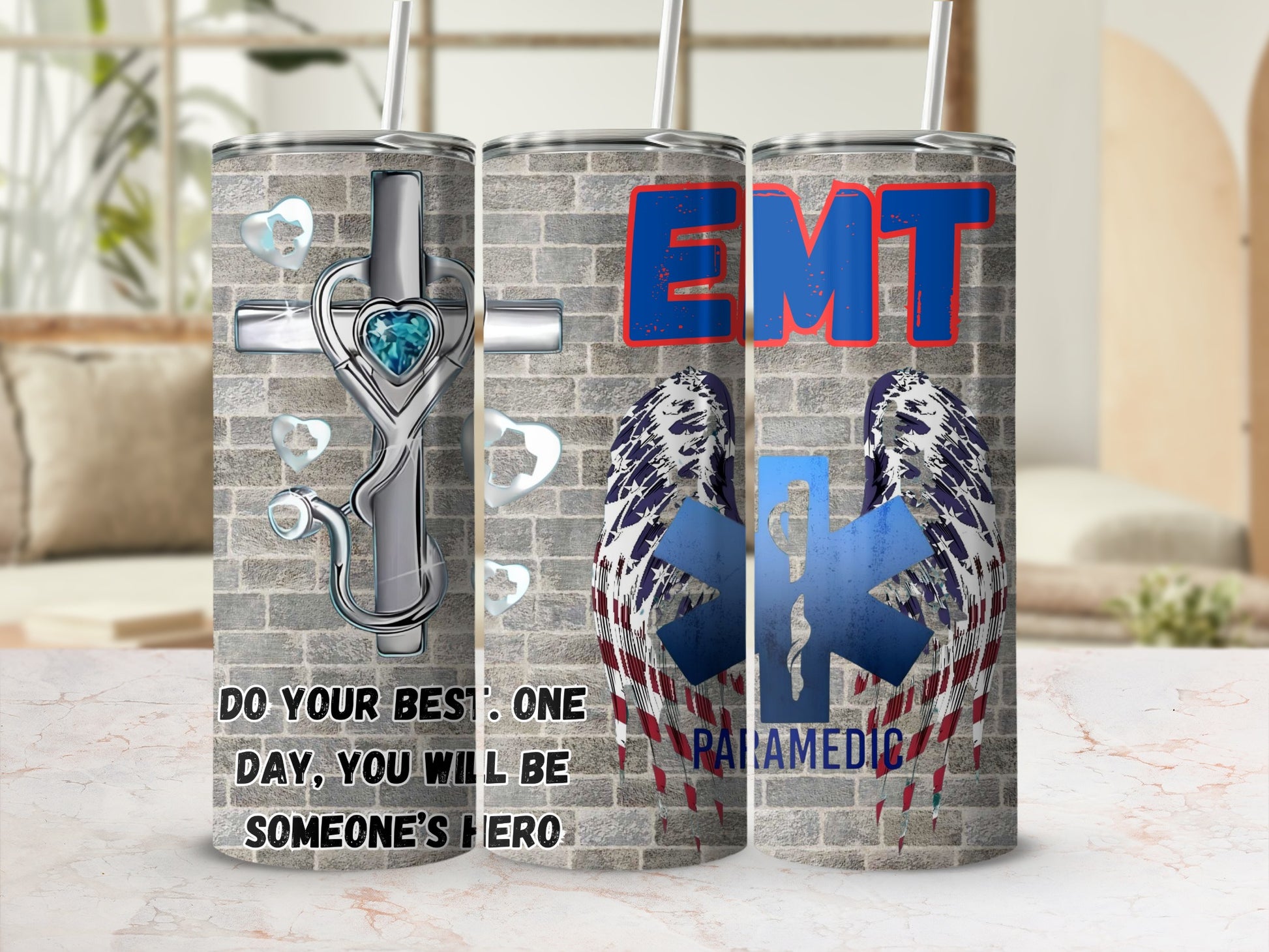 EMT Paramedic Do Your Best One Day Someone's Hero Tumbler