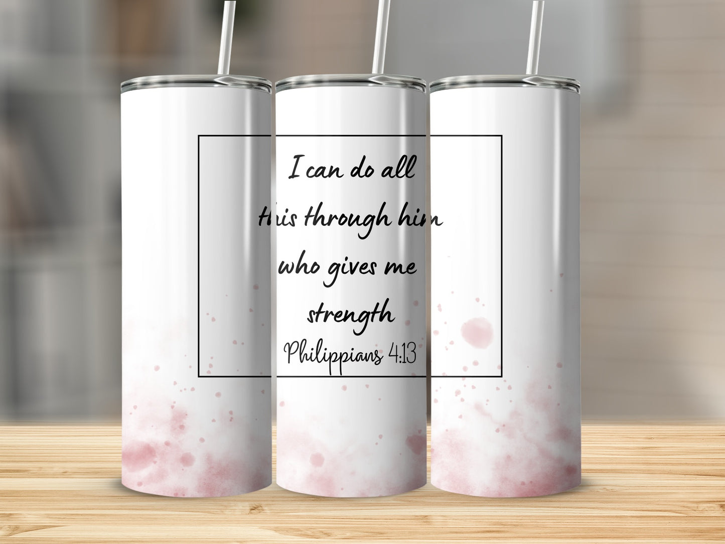 Inspirational Philippians 4:13 Tumbler with Straw